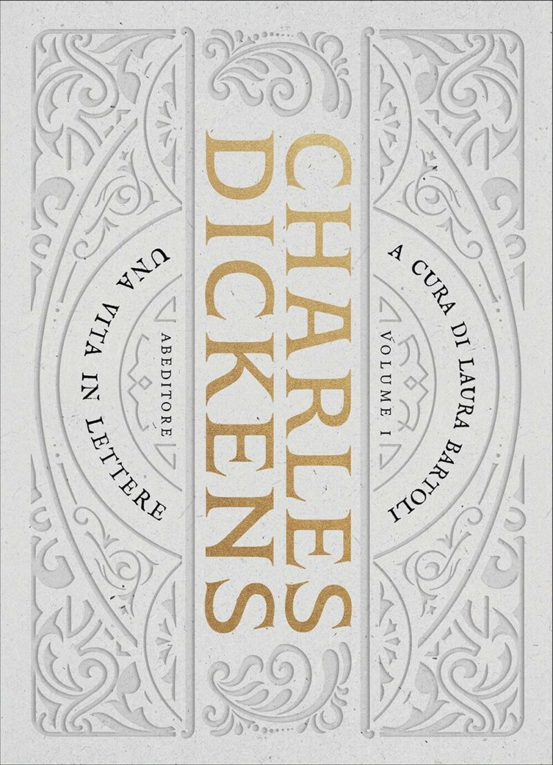 Charles Dickens: una Vita in Lettere VOL.1-2 - immagine 4