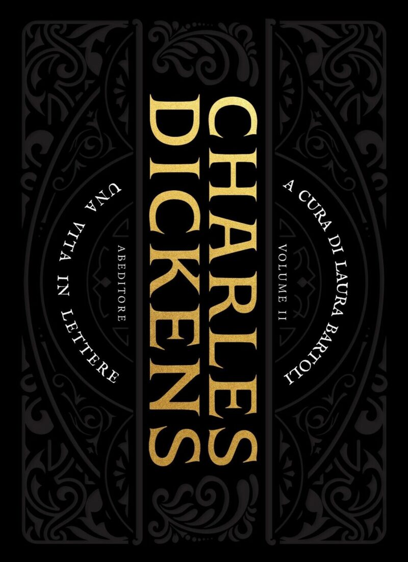 Charles Dickens: una Vita in Lettere VOL.1-2 - immagine 6