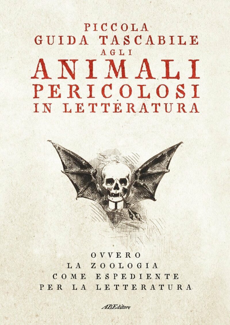 Piccola Guida Tascabile agli Animali Pericolosi in Letteratura - immagine 2